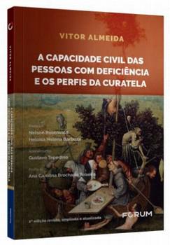 CAPACIDADE CIVIL DAS PESSOAS COM DEFICIENCIA E OS PERFIS DA CURATELA