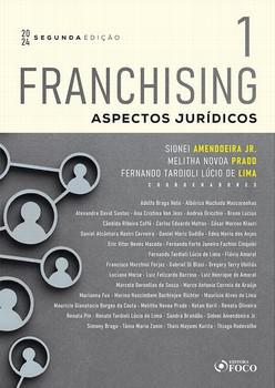 FRANCHISING - ASPECTOS JURIDICOS VOL.1