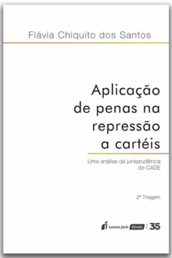 APLICACAO DE PENAS NA REPRESSAO A CARTEIS