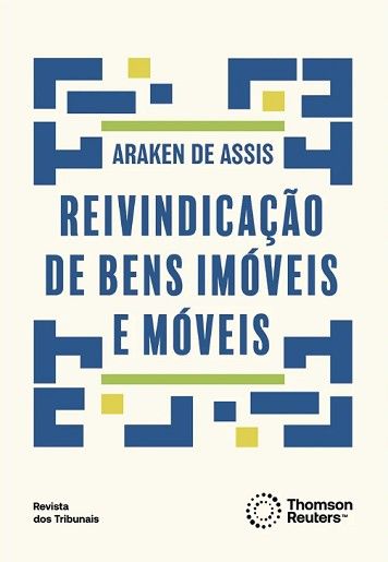 REIVINDICACAO DE BENS IMOVEIS E MOVEIS
