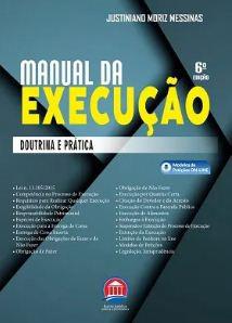 MANUAL DA EXECUCAO - DOUTRINA E PRATICA