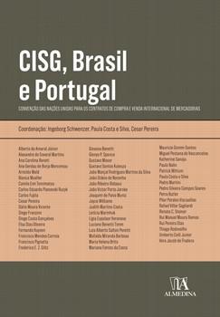CISG, BRASIL E PORTUGAL: CONVENCAO DAS NACOES UNIDAS PARA OS CONTRATOS DE COMPRA E VENDA INTERNACIONAL DE MERCADORIAS