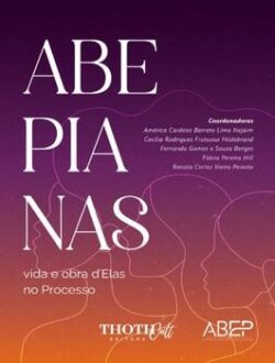 ABEPIANAS - VIDA E OBRA DELAS NO PROCESSO