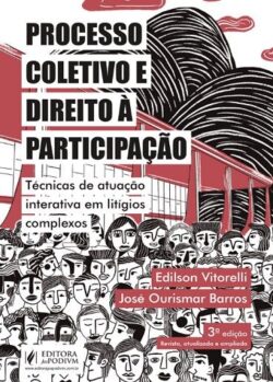 PROCESSO COLETIVO E DIREITO A PARTICIPACAO