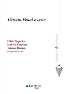 DIREITO PENAL E CRISE