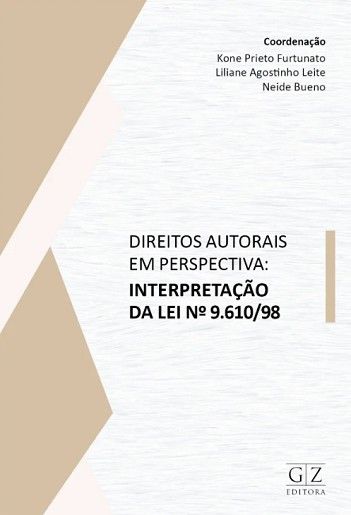 DIREITOS AUTORAIS EM PERSPECTIVA INTERPRETACAO DA LEI Nº 9.610/98