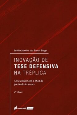 INOVACAO DE TESE DEFENSIVA NA TREPLICA