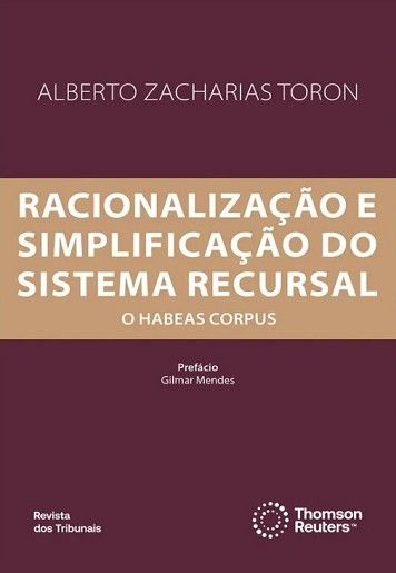 RACIONALIZACAO E SIMPLIFICACAO DO SISTEMA RECURSAL