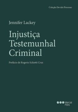 INJUSTICA TESTEMUNHAL CRIMINAL
