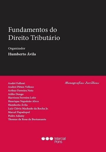 FUNDAMENTOS DO DIREITO TRIBUTARIO-MONOGRAFIAS JURIDICAS