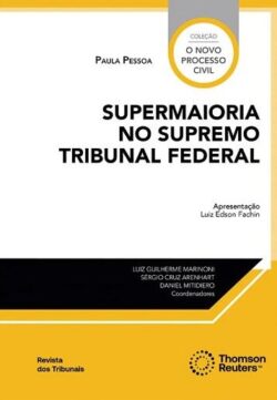 SUPERMAIORIA NO SUPREMO TRIBUNAL FEDERAL