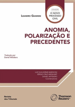 ANOMIA, POLARIZACAO E PRECEDENTES