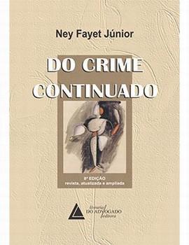 CRIME CONTINUADO,DO-FAYET