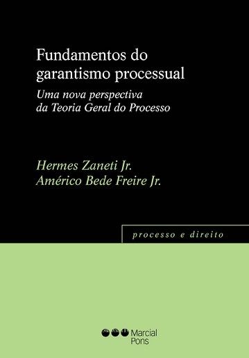 FUNDAMENTOS DO GARANTISMO PROCESSUAL
