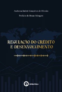 REGULACAO DO CREDITO E DESENVOLVIMENTO