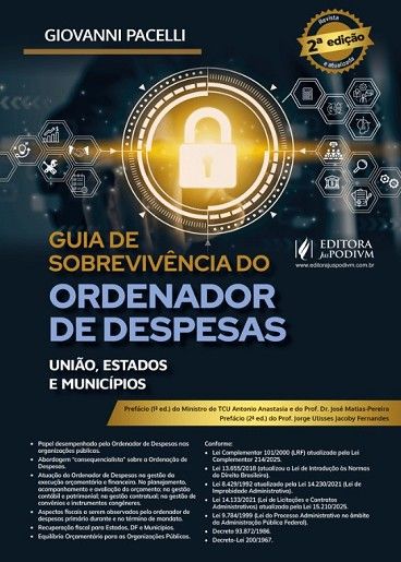 GUIA DE SOBREVIVENCIA DO ORDENADOR DE DESPESAS - UNIAO, ESTADOS E MUNICIPIOS