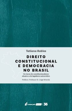 DIREITO CONSTITUCIONAL E DEMOCRACIA NO BRASIL
