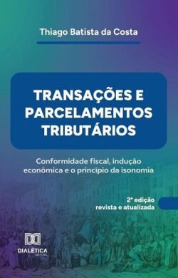 TRANSACOES E PARCELAMENTOS TRIBUTARIOS