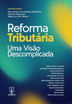 REFORMA TRIBUTARIA - UMA VISAO DESCOMPLICADA