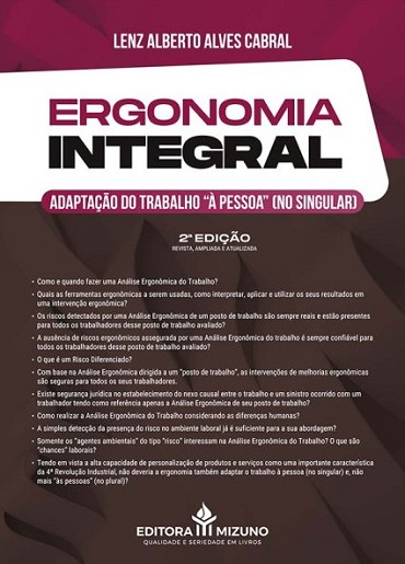 ERGONOMIA INTEGRAL - ADAPTACAO DO TRABALHO A PESSOA (NO SINGULAR)