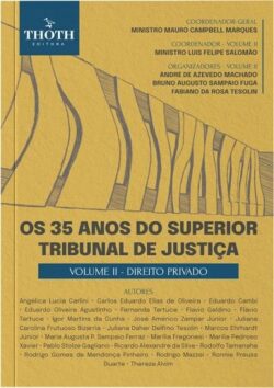 35 ANOS DO SUPERIOR TRIBUNAL DE JUSTICA - VOL II - DIREITO PRIVADO