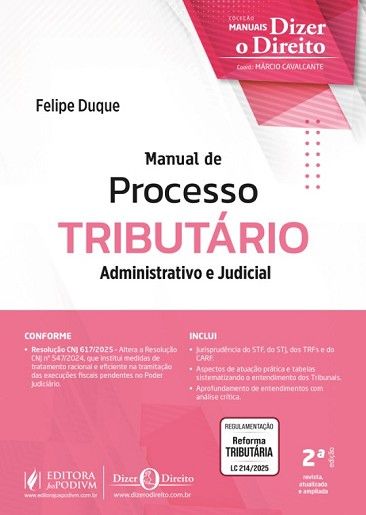 MANUAL DE PROCESSO TRIBUTARIO - ADMINISTRATIVO E JUDICIAL