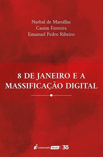 8 DE JANEIRO E A MASSIFICACAO DIGITAL