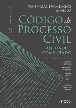 CODIGO DE PROCESSO CIVIL - ANOTADO E COMENTADO