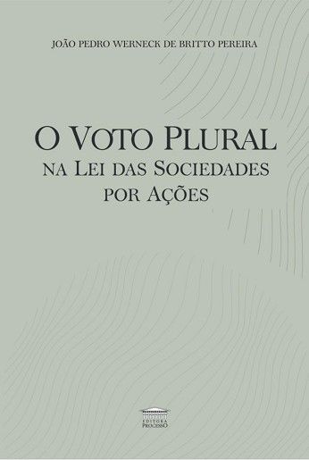 VOTO PLURAL NA LEI DAS SOCIEDADES POR ACOES