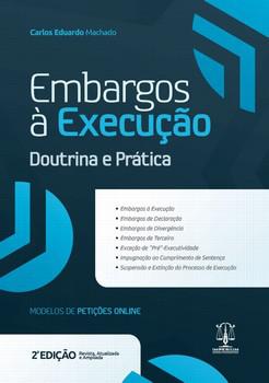 EMBARGOS A EXECUCAO - DOUTRINA E PRATICA