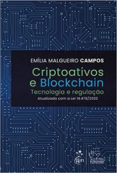 CRIPTOATIVOS E BLOCKCHAIN - TECNOLOGIA E REGULACAO