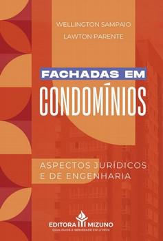 FACHADAS EM CONDOMINIOS - ASPECTOS JURIDICOS E DE ENGENHARIA