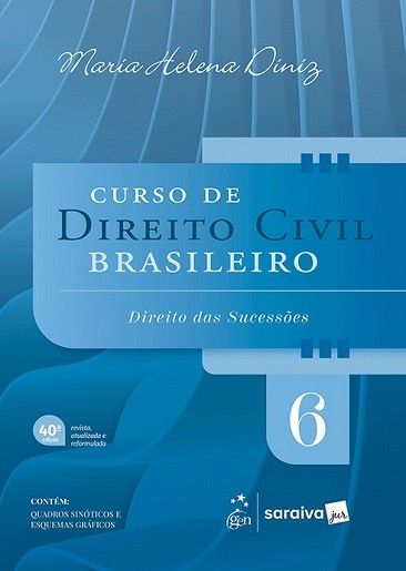 CURSO DE DIREITO CIVIL BRASILEIRO - VOL.6 - DIREITO DAS SUCESSOES