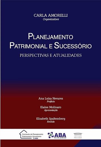 PLANEJAMENTO PATRIMONIAL E SUCESSORIO - PERSPECTIVAS E ATUALIDADES