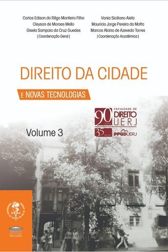 DIREITO DA CIDADE E NOVAS TECNOLOGIAS - VOL. 3