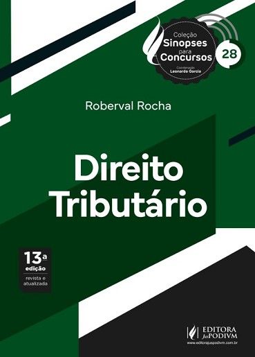 SINOPSES PARA CONCURSOS - V.28 - DIREITO TRIBUTARIO