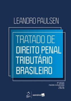 TRATADO DE DIREITO PENAL TRIBUTARIO BRASILEIRO
