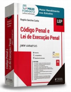 CODIGO PENAL E LEI DE EXECUCAO PENAL PARA CONCURSOS