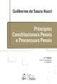 PRINCIPIOS CONSTITUCIONAIS PENAIS E PROCESSUAIS PENAIS