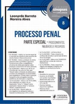 SINOPSES PARA CONCURSOS - V.08 - PROCESSO PENAL - PARTE ESPECIAL