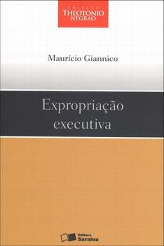 EXPROPRIACAO EXECUTIVA-GIANNICO