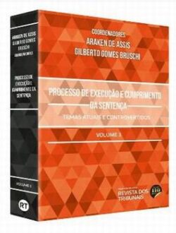 PROCESSO DE EXECUCAO E CUMPRIMENTO DA SENTENCA - VOL. 3