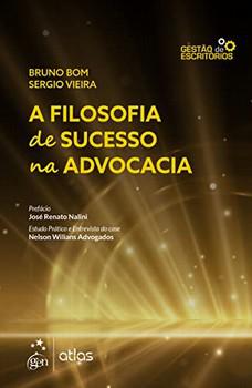 FILOSOFIA DE SUCESSO NA ADVOCACIA