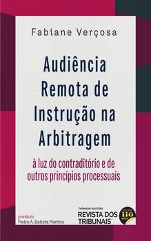 AUDIENCIA REMOTA DE INSTRUCAO NA ARBITRAGEM