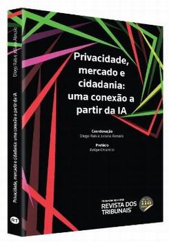 PRIVACIDADE, MERCADO E CIDADANIA