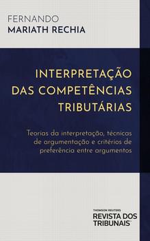 INTERPRETACAO DAS COMPETENCIAS TRIBUTARIAS