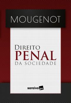 DIREITO PENAL DA SOCIEDADE