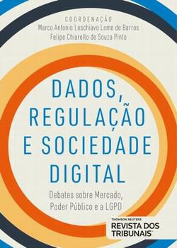 DADOS, REGULACAO E SOCIEDADE DIGITAL