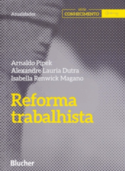 SERIE CONHECIMENTO - REFORMA TRABALHISTA