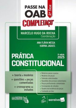 PASSE NA OAB 2ª FASE - COMPLETACO - PRATICA CONSTITUCIONAL